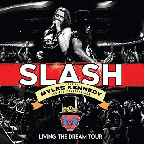 Slash : Living the Dream Tour Album
